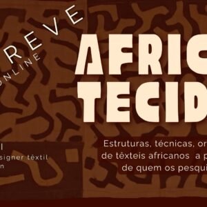 Áfricas tecidas: um olhar sobre os têxteis africanos